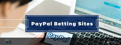 Best PayPal Betting Sites for 2025 .